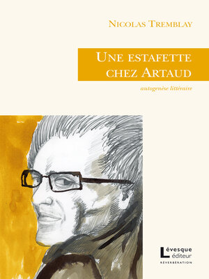 cover image of Une estafette chez Artaud